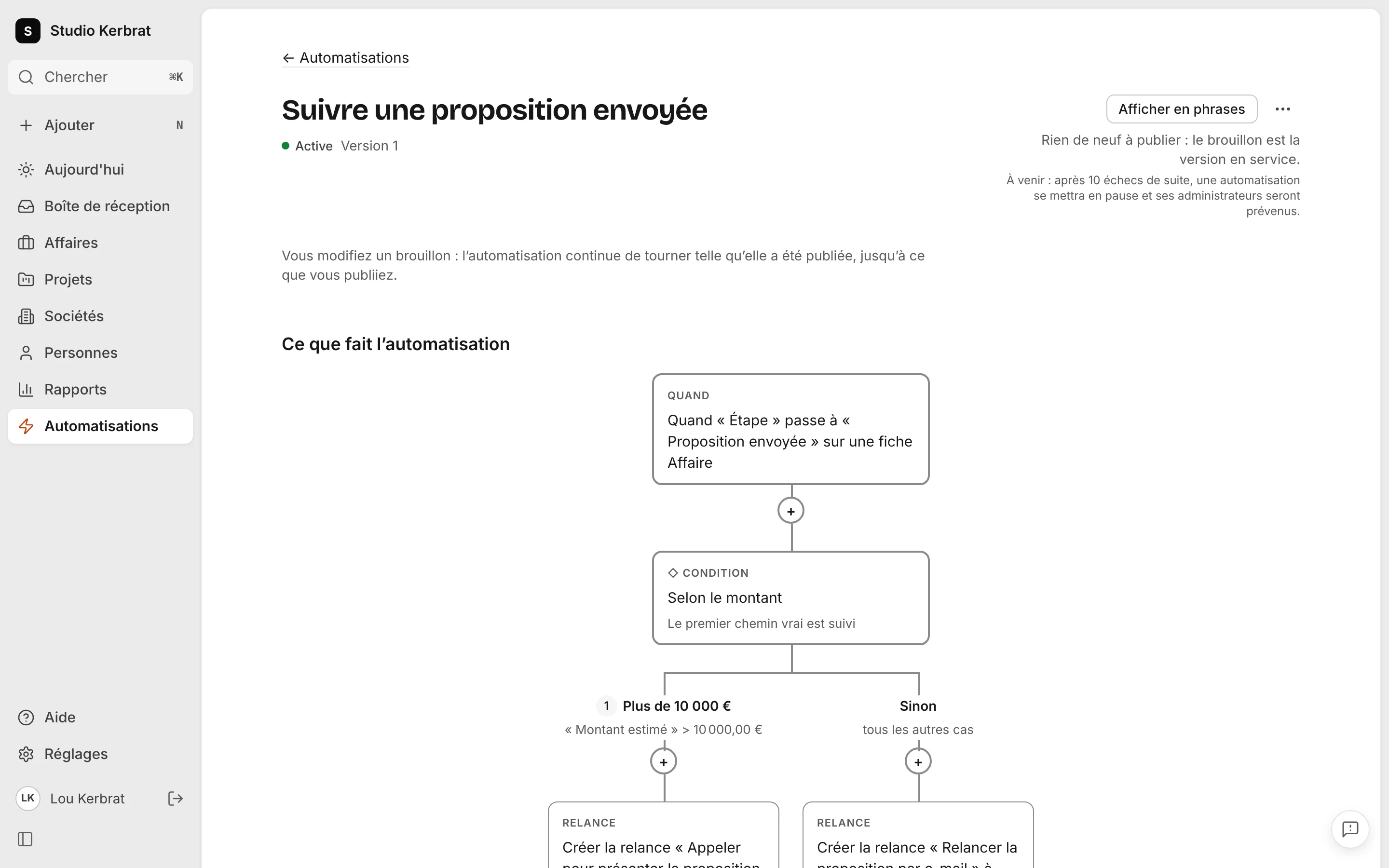 L’éditeur d’automatisations : un déclencheur « l’affaire passe à Proposition envoyée », puis trois chemins selon le montant, chacun avec sa relance.